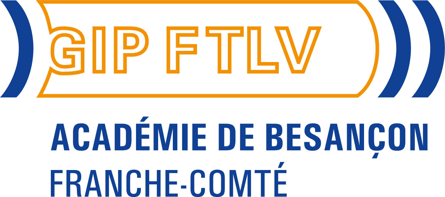 GIP FTLV — Académie de Besançon (coordinateur)